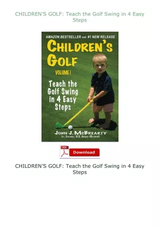 read ❤️ebook (✔️pdf✔️) CHILDREN’S GOLF: Teach the Golf Swing in 4 Easy Steps