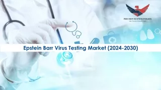 epstein barr virus testing market 2024 2030