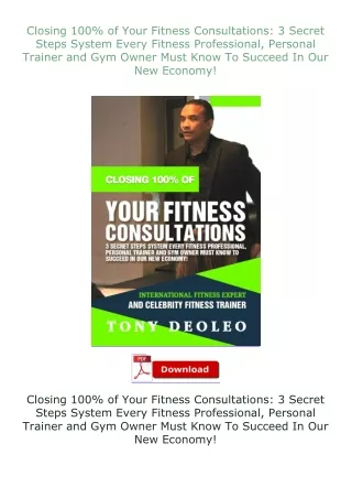 ✔️download⚡️ book (pdf) Closing 100% of Your Fitness Consultations: 3 Secret Steps System Every Fitness Profes