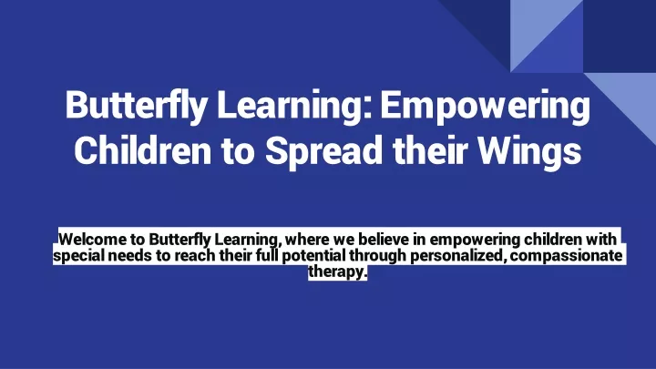 butterfly learning empowering children to spread their wings