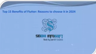 Top 15 Benefits of Flutter Reasons to Choose it in 2024 - Siddhi Infosoft