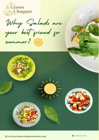 Why Salads are your best friend for summer?