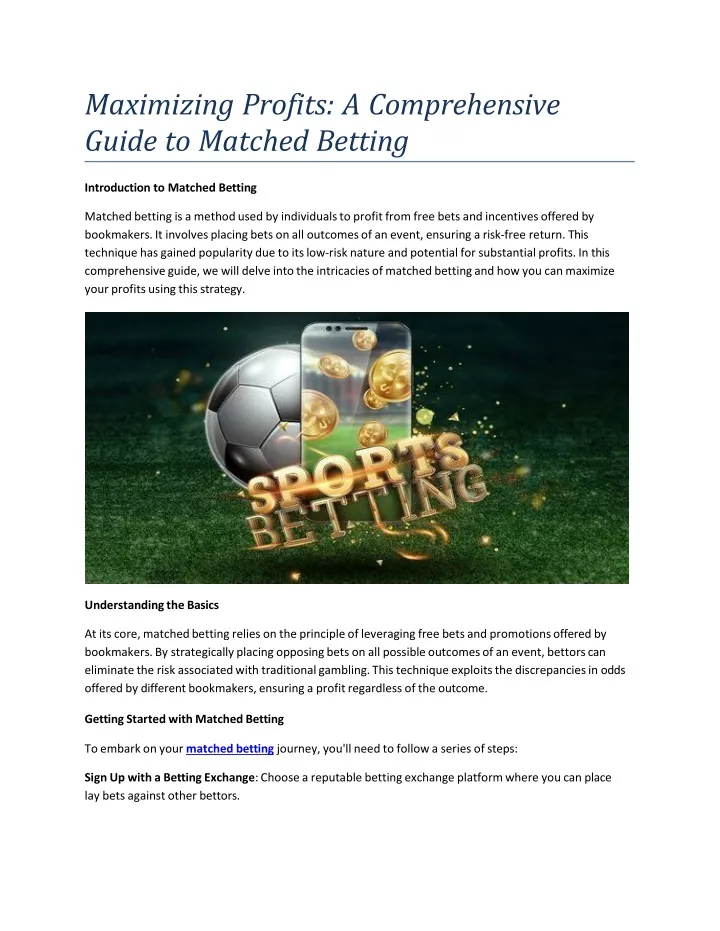 maximizing profits a comprehensive guide to matched betting