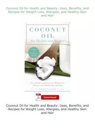 Coconut-Oil-for-Health-and-Beauty-Uses-Benefits-and-Recipes-for-Weight-Loss-Allergies-and-Healthy-Skin-and-Hair