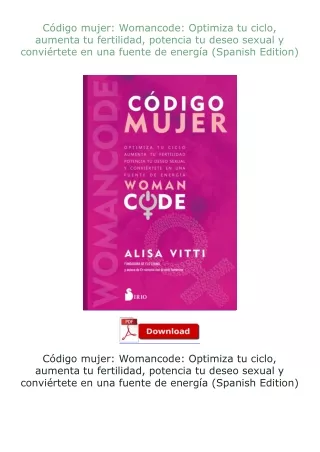 (❤️pdf)full✔download Código mujer: Womancode: Optimiza tu ciclo, aumenta tu fertilidad, potencia tu deseo sexu