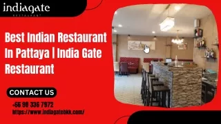 Best Indian Restaurant In Pattaya | India Gate Restaurant