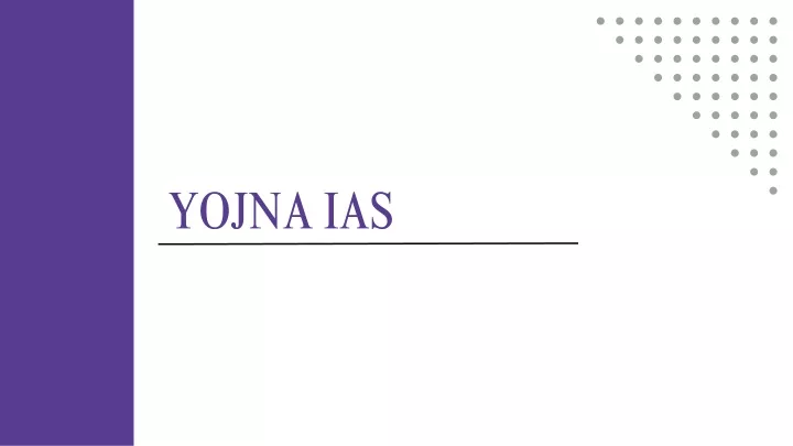 yojna ias