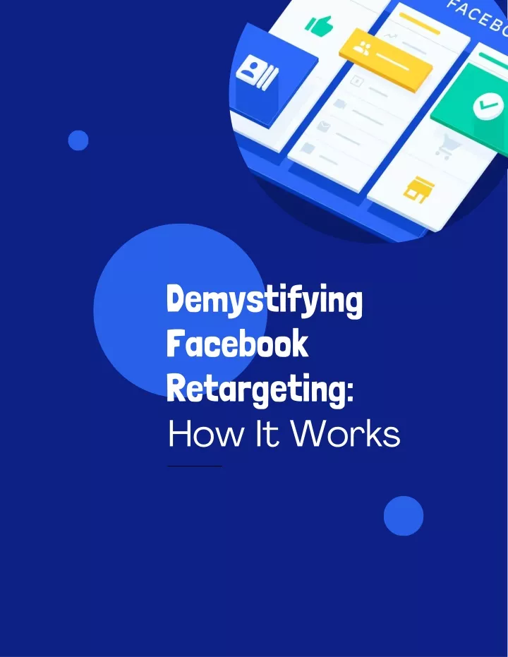 demystifying facebook retargeting how it works