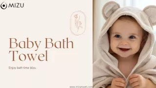Enjoy Bath Time Bliss: Softest Towels for Your Baby