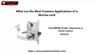 What are the Most Common Applications of a Mortise Lock