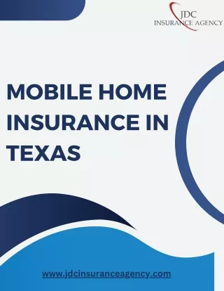 Protect Your Mobile Home in Texas with JDC Insurance Agency LLC