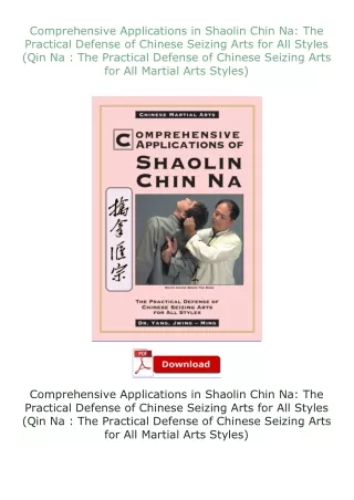 (❤️pdf)full✔download Comprehensive Applications in Shaolin Chin Na: The Practical Defense of Chinese Seizing A