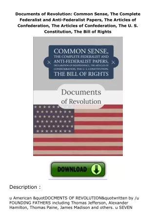 Documents-of-Revolution-Common-Sense-The-Complete-Federalist-and-AntiFederalist-Papers-The-Articles-of-Confederation-The