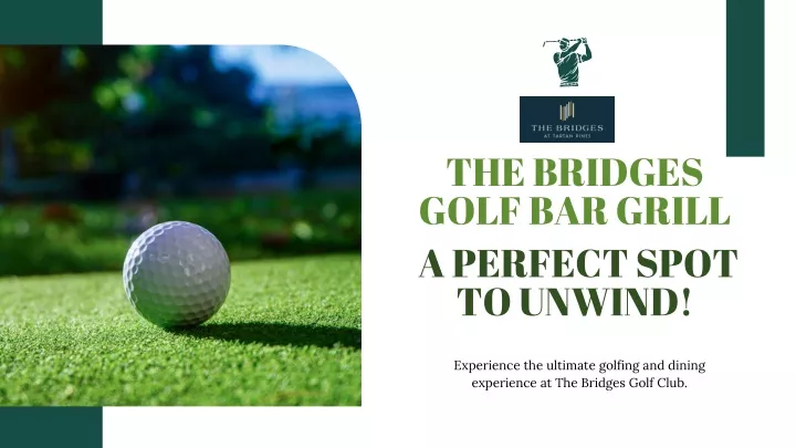 the bridges golf bar grill a perfect spot