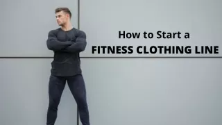 Launch Your Own Fitness Clothing Line: A Step-by-Step Guide