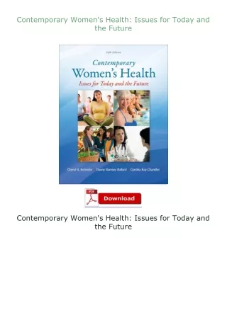 read ❤️ebook (✔️pdf✔️) Contemporary Women's Health: Issues for Today and the Future