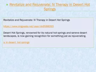 Revitalize and Rejuvenate IV Therapy in Desert Hot Springs