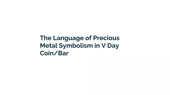 the language of precious metal symbolism