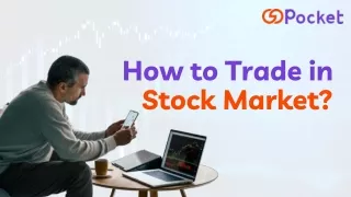 How to Trade in stock market?