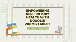 Empowering Respiratory Health with Doxolin 200mg Tablet