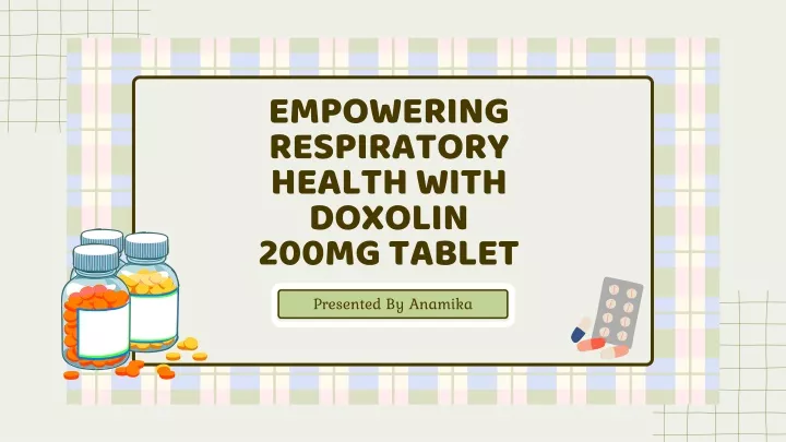 empowering respiratory health with doxolin 200mg
