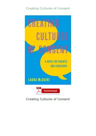 free read (✔️pdf❤️) Creating Cultures of Consent