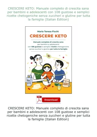 CRESCERE-KETO-Manuale-completo-di-crescita-sana-per-bambini-e-adolescenti-con-108-gustose-e-semplici-ricette-chetogenich