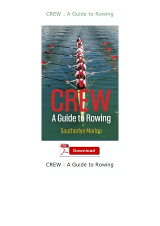 ✔️READ ❤️Online CREW : A Guide to Rowing