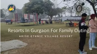 Resorts In Gurgaon For Family Outing