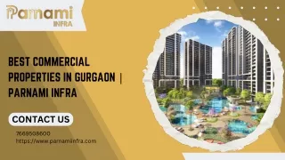 Best Commercial Properties In Gurgaon | Parnami Infra
