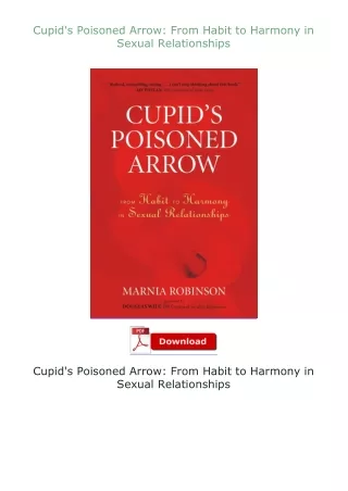 full✔download️⚡(pdf) Cupid's Poisoned Arrow: From Habit to Harmony in Sexual Relationships