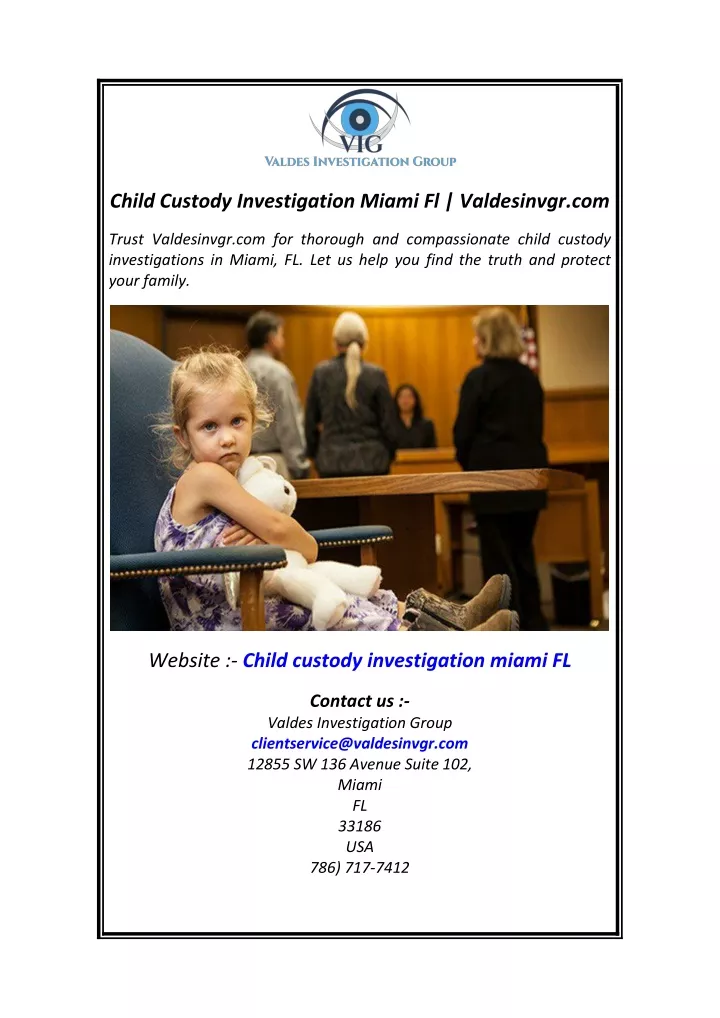 child custody investigation miami fl valdesinvgr