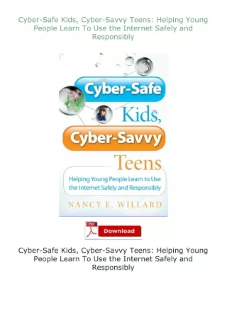 (❤️pdf)full✔download Cyber-Safe Kids, Cyber-Savvy Teens: Helping Young People Learn To Use the Internet Safely