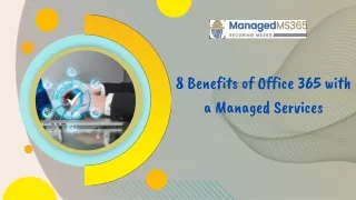 8 Benefits of Office 365 with a Managed Services