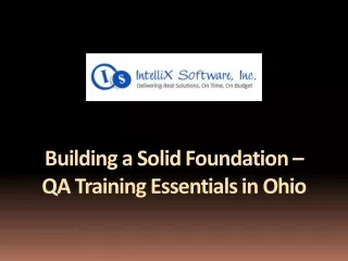 Building a Solid Foundation - QA Training Essentials in Ohio