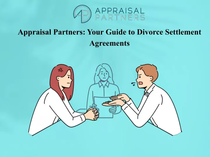 appraisal partners your guide to divorce