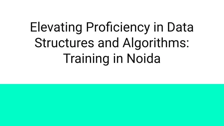 elevating proficiency in data structures