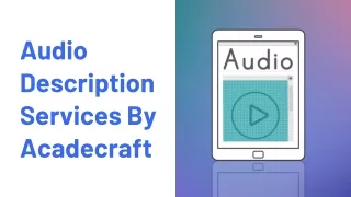 Audio Description Services By Acadecraft