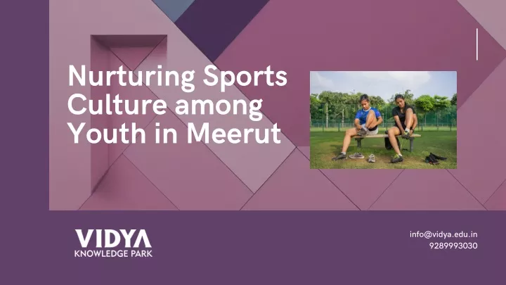 nurturing sports culture among youth in meerut