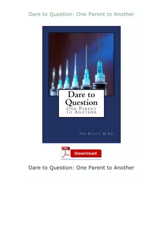 ❤️get (⚡️pdf⚡️) download Dare to Question: One Parent to Another