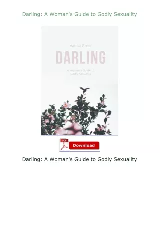 (❤️pdf)full✔download Darling: A Woman's Guide to Godly Sexuality