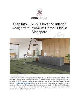 Elevating Interior Design with Premium Carpet Tiles in Singapore