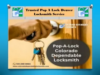 Trusted Pop A Lock Denver Locksmith Service
