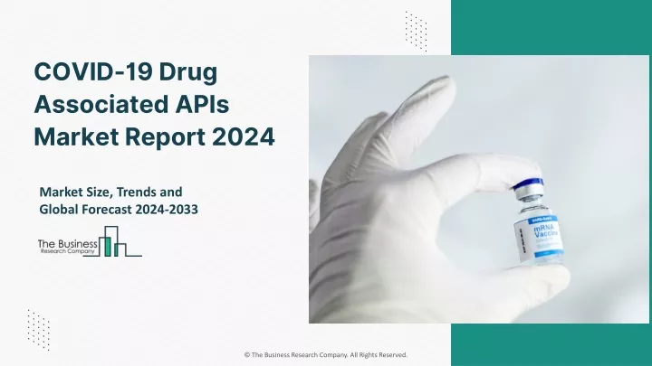covid 19 drug associated apis market report 2024