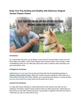 Keep Your Pup Smiling and Healthy with Delicious Original Canine Cheese Chews