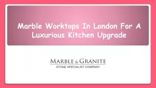 Marble Worktops In London For A Luxurious Kitchen Upgrade