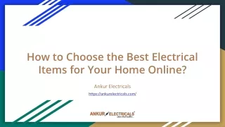 How to Choose the Best Electrical Items for Your Home Online