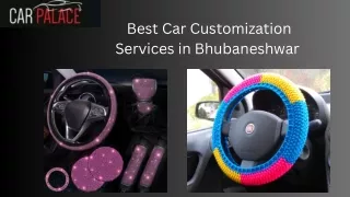 Best Car Customization Services in Bhubaneshwar