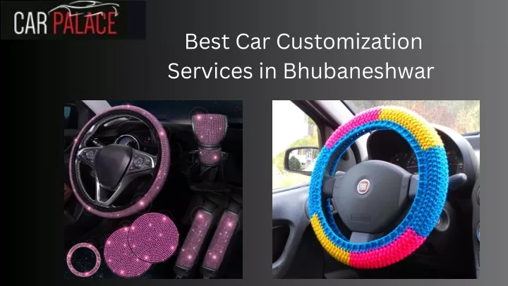 best car customization services in bhubaneshwar