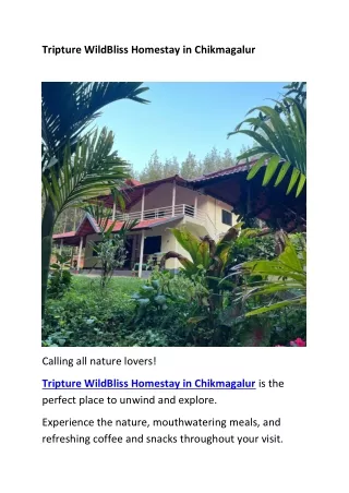 Tripture WildBliss Homestay in Chikmagalur